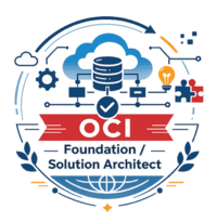 Oracle Cloud Infrastructure – Foundation / Solution Architect, chứng nhận kiến thức nền tảng và thiết kế giải pháp trên nền tảng cloud của Oracle